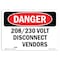 Signmission Safety Sign, OSHA Danger, 10" Height, 14" Width, 208 230 Volt Disconnect For Vendors, Landscape OS-DS-D-1014-L-1944 - alternate 1